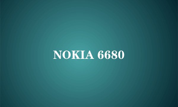 NOKIA 6680