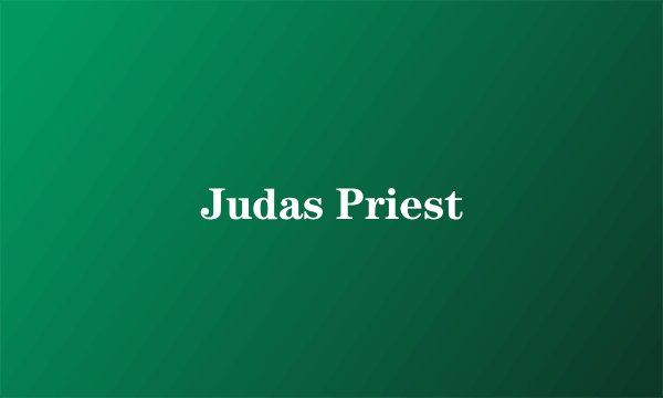 Judas Priest